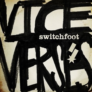 Vice Verses Paroles Switchfoot Greatsong