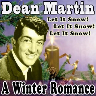 Let It Snow Let It Snow Let It Snow Paroles Dean Martin Explication